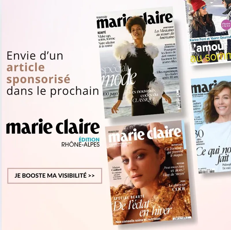Article sponsorisé dans Marie Claire Rhône-Alpes